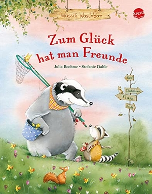 Boehme, Julia. Wassili Waschbär. Zum Glück hat man Freunde. Arena Verlag GmbH, 2009.
