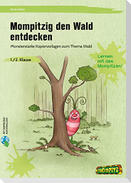 Mompitzig den Wald entdecken