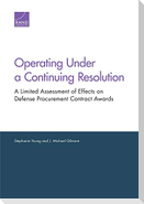 Operating Under a Continuing Resolution