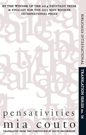 Couto, Mia. Pensativities - Selected Essays. Biblioasis, 2015.