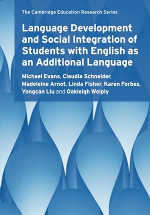 Evans, Michael / Schneider, Claudia et al. Language Development and Social Integration of Students with English as an Additional Language. European Community, 2024.