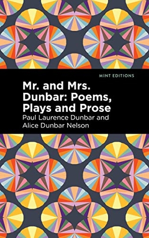 Dunbar, Paul Laurence / Alice Dunbar Nelson. Mr. and Mrs. Dunbar. Mint Editions, 2022.