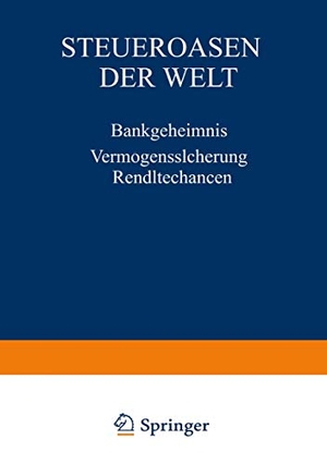 Winteler, Ernst-Uwe. Steueroasen der Welt - Bankgeheimnis Vermögenssicherung Renditechancen. Gabler Verlag, 1988.