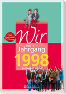 Wir vom Jahrgang 1998 - Kindheit und Jugend