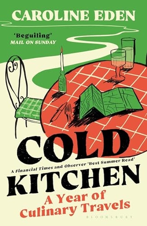 Eden, Caroline. Cold Kitchen - A Year of Culinary Travels. Bloomsbury Publishing PLC, 2025.