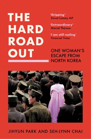 Park, Jihyun / Seh-lynn Chai. The Hard Road Out - One Woman's Escape From North Korea. Harper Collins Publ. UK, 2023.