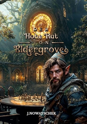 Nowatschek, J.. Der Hohe Rat von Eldergrove. OnWichtelADay Media, 2025.