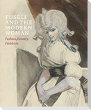 Fuseli and the Modern Woman