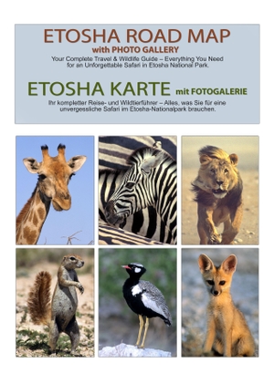 Du Plessis, Claudia / Wynand Du Plessis (Hrsg.). ETOSHA KARTE mit Fotogalerie - Ihr kompletter Reise- und Wildtierführer. Alles, was Sie für eine unvergessliche Safari im Etosha-Nationalpark (Namibia) brauchen. WILD PHOTO SHOP, 2026.