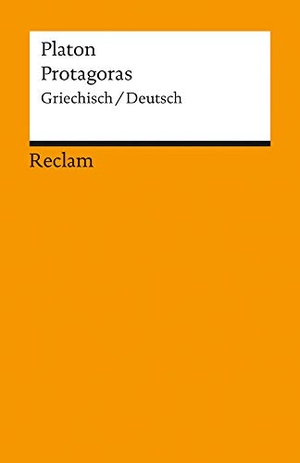 Platon. Protagoras. Reclam Philipp Jun., 1987.