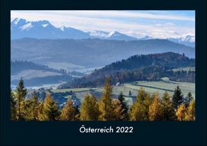 Tobias Becker. Österreich 2022 Fotokalender DIN A4 - Monatskalender mit Bild-Motiven aus Orten und Städten, Ländern und Kontinenten. Vero Kalender, 2021.