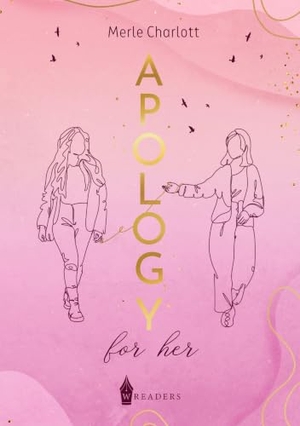 Charlott, Merle. Apology for Her - +++Mit wunderschönem Farbschnitt+++. NOVA MD, 2025.