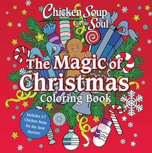 Newmark, Amy. Chicken Soup for the Soul: The Magic of Christmas Coloring Book. Chicken Soup for the Soul Publishing, LLC, 2024.