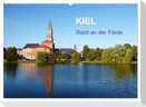 Kiel - Stadt an der Förde (Wandkalender 2025 DIN A2 quer), CALVENDO Monatskalender
