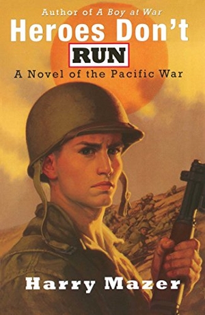 Mazer, Harry. Heroes Don't Run. Simon & Schuster Books for Young Readers, 2007.