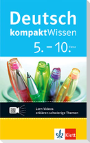 Deutsch KompaktWissen Deutsch 5.-10. Klasse. Mit Lern-Videos online
