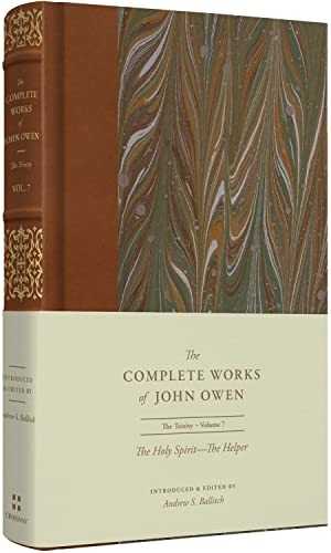 Owen, John. The Holy Spirit-The Helper (Volume 7). Crossway Books, 2022.