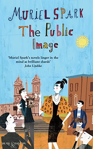 Spark, Muriel. The Public Image - A Virago Modern Classic. Little, Brown Book Group, 2014.