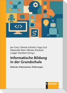 Informatische Bildung in der Grundschule