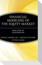 Financial Modeling of the Equity Market