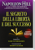 Il segreto della libertà e del successo