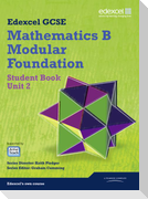 GCSE Mathematics Edexcel 2010: Spec B Foundation Unit 2 Student Book