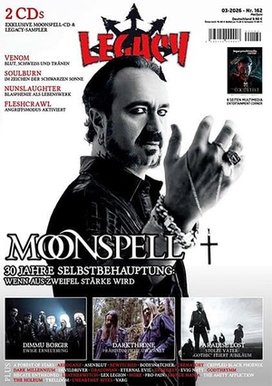 Legacy Magazin / Patric Knittel et al (Hrsg.). LEGACY MAGAZIN: THE VOICE FROM THE DARKSIDE. Ausgabe #162 (3/2026) - Mit Titelstory zu Moonspell, Jubiläum des Paradise Lost-Albums "Gothic" und exklusiver Moonspell-CD mit 5 Tracks. in Farbe und Bunt, 2026.