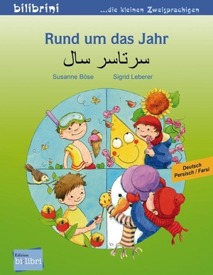 Böse, Susanne. Rund um das Jahr - Kinderbuch Deutsch-Persisch/Farsi. Hueber Verlag GmbH, 2019.