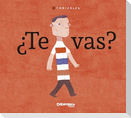 ¿Te vas?