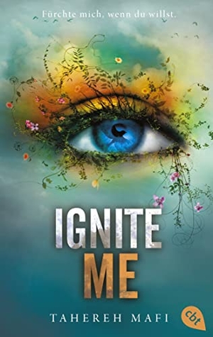 Mafi, Tahereh. Ignite Me - Die Fortsetzung der mitreißenden Romantasy-Reihe. TikTok made me buy it. cbt, 2023.