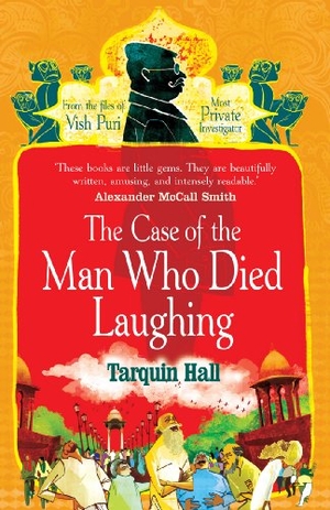 Hall, Tarquin. The Case of the Man who Died Laughing. Puffin Classics, 2012.