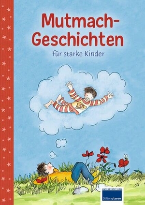 Ullmann Medien (Hrsg.). Mutmach-Geschichten - für starke Kinder ab 3 Jahren. Ullmann Medien GmbH, 2023.