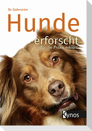 Hunde erforscht - für die Praxis erklärt