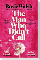 The Man Who Didn't Call