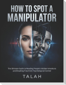 How to Spot a Manipulator