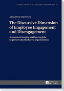The Discursive Dimension of Employee Engagement and Disengagement