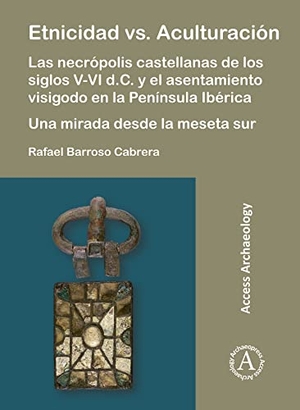 Barroso Cabrera, Rafael. Etnicidad vs. Aculturacion: Las necropolis castellanas de los siglos V-VI d.C. y el asentamiento visigodo en la Peninsula Iberica. Una mirada desde la meseta sur. Archaeopress, 2018.
