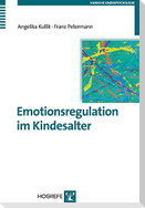 Emotionsregulation im Kindesalter
