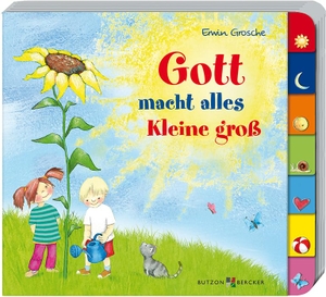 Grosche, Erwin. Gott macht alles Kleine groß. Butzon & Bercker, 2019.