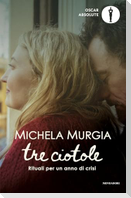 Tre ciotole. Rituali per un anno di crisi