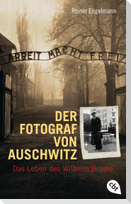 Der Fotograf von Auschwitz
