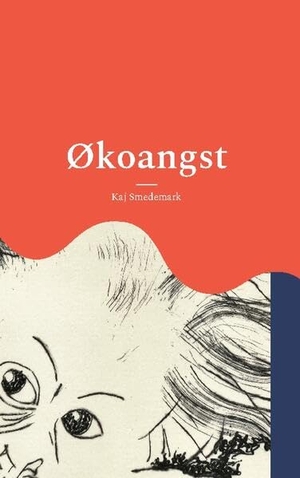 Smedemark, Kaj. Økoangst - Vandplaneten IV. Books on Demand, 2023.