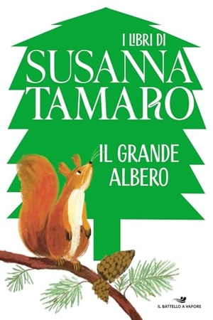 Tamaro, Susanna. Il grande albero. Piemme, 2023.