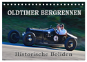 OLDTIMER BERGRENNEN - Historische Boliden (Tischkalender 2025 DIN A5 quer), CALVENDO Monatskalender