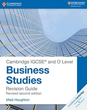 Houghton, Medi. Cambridge IGCSE (R) and O Level Business Studies Second Edition Revision Guide. Cambridge University Press, 2018.