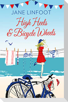 High Heels & Bicycle Wheels
