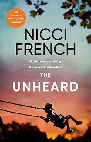 French, Nicci. The Unheard. Simon & Schuster Ltd, 2021.