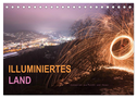 ILLUMINIERTES LAND, Szenerien aus Licht und Feuer (Tischkalender 2025 DIN A5 quer), CALVENDO Monatskalender
