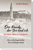Der Nandy, der Joe und ich