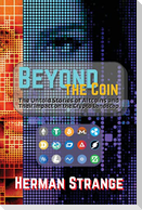 Beyond the Coin